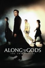 Nonton Film Along with the Gods The Two Worlds (2017) Terbaru