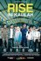 Nonton Film Rise: Ini Kalilah (2018) Terbaru