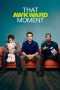 Nonton Film That Awkward Moment (2014) Terbaru