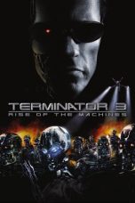 Nonton Film Terminator 3: Rise of the Machines (2003) Terbaru
