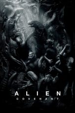Nonton Film Alien: Covenant (2017) Terbaru