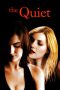 Nonton Film The Quiet (2005) Terbaru