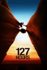 Nonton Film 127 Hours (2010) Terbaru