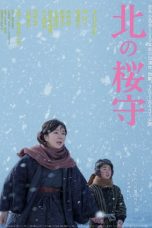 Nonton Film Sakura Guardian in the North (2017) Terbaru