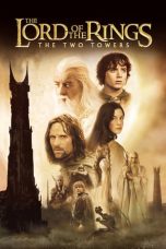 Nonton Film The Lord of the Rings: The Two Towers (2002) Terbaru