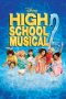 Nonton Film High School Musical 2 (2007) Terbaru