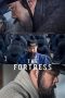 Nonton Film The Fortress (2017) Terbaru