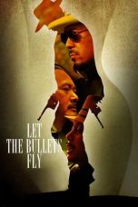 Nonton Film Let the Bullets Fly (2010) Terbaru