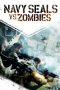 Nonton Film Navy Seals vs. Zombies (2015) Terbaru