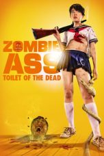Nonton Film Zombie Ass: Toilet of the Dead (2011) Terbaru