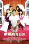 Nonton Film Namaku Dick (2008) Terbaru
