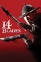 Nonton Film 14 Blades (2010) Terbaru