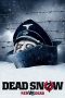 Nonton Film Dead Snow 2: Red vs Dead (2014) Terbaru