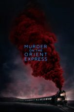 Nonton Film Murder on the Orient Express (2017) Terbaru