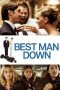Nonton Film Best Man Down (2012) Terbaru