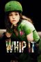 Nonton Film Whip It (2009) Terbaru