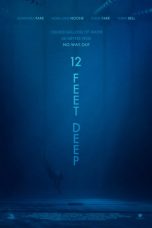 Nonton Film 12 Feet Deep (2017) Terbaru