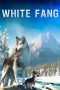 Nonton Film White Fang (2018) Terbaru