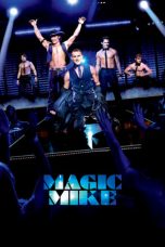 Nonton Film Magic Mike (2012) Terbaru