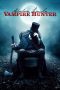 Nonton Film Abraham Lincoln: Vampire Hunter (2012) Terbaru
