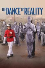 Nonton Film The Dance of Reality (2013) Terbaru