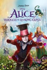 Nonton Film Alice Through the Looking Glass (2016) Terbaru