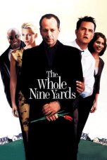Nonton Film The Whole Nine Yards (2000) Terbaru