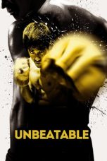 Nonton Film Unbeatable (2013) Terbaru