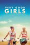 Nonton Film Very Good Girls (2014) Terbaru