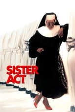 Nonton Film Sister Act (1992) Terbaru