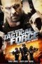 Nonton Film Tactical Force (2011) Terbaru