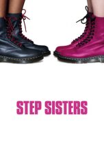 Nonton Film Step Sisters (2018) Terbaru