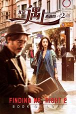 Nonton Film Finding Mr. Right 2 (2016) Terbaru