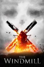 Nonton Film The Windmill Massacre (2016) Terbaru