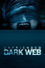 Nonton Film Unfriended: Dark Web (2018) Terbaru