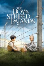 Nonton Film The Boy in the Striped Pyjamas (2008) Terbaru