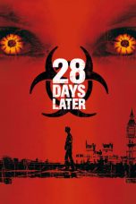 Nonton Film 28 Days Later (2002) Terbaru