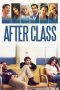 Nonton Film After Class (2019) Terbaru