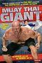 Nonton Film Muay Thai Giant (2008) Terbaru