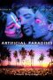 Nonton Film Artificial Paradises (2012) Terbaru