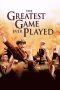 Nonton Film The Greatest Game Ever Played (2005) Terbaru