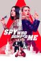 Nonton Film The Spy Who Dumped Me (2018) Terbaru