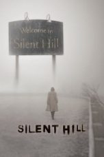 Nonton Film Silent Hill (2006) Terbaru