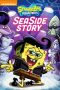 Nonton Film SpongeBob SquarePants: Sea Side Story (2017) Terbaru