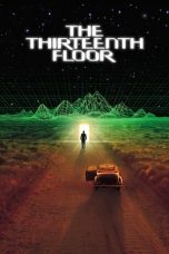 Nonton Film The Thirteenth Floor (1999) Terbaru
