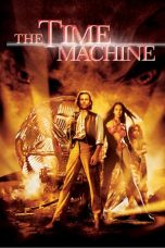 Nonton Film The Time Machine (2002) Terbaru