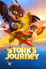 Nonton Film A Stork’s Journey (2017) Terbaru