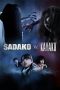 Nonton Film Sadako vs Kayako (2016) Terbaru