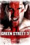 Nonton Film Green Street Hooligans 3: Never Back Down (2013) Terbaru