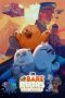 Nonton Film We Bare Bears: The Movie (2020) Terbaru